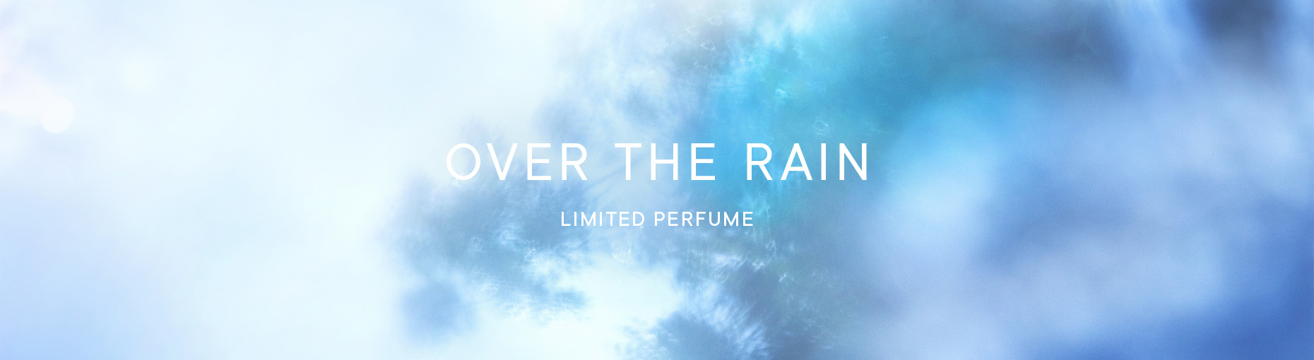 OVER THE RAIN